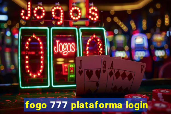 fogo 777 plataforma login